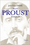 Marcel Proust, Životopis II