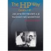 Cestou HP - Jak jsme Bill Hewlett a já budovali naši společnost