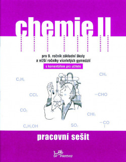 Chemie II – pracovní sešit s komentářem pro učitele