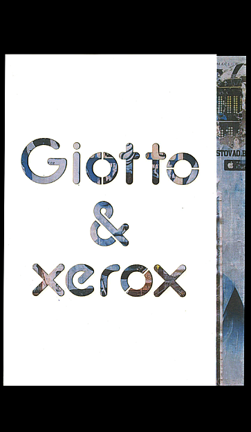 Giotto & xerox