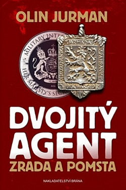 Dvojitý agent - Zrada a pomsta