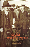 Druhá republika 1938-1939: Svár demokracie a totality v politickém, společenském a kulturním životě