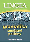Gramatika současné polštiny - s praktickými příklady