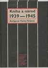 Kniha a národ 1939-1945