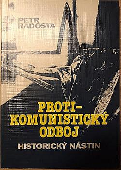 Protikomunistický odboj: Historický nástin