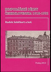 Hospodářské dějiny Československa 1918-1992