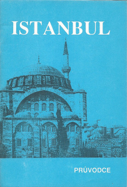 Istanbul: průvodce, památky, zajímavosti, informace