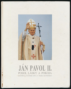 Ján Pavol II, posol lásky a pokoja