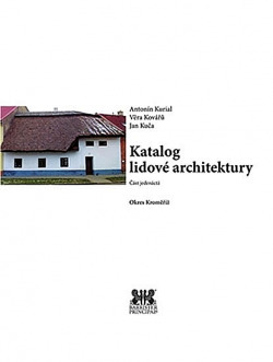 Katalog lidové architektury 11 - Okres Kroměříž