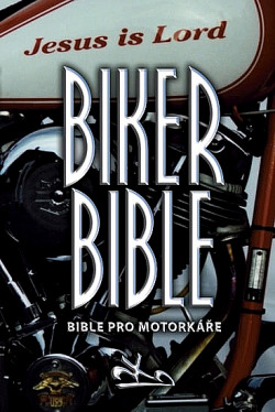 Biker Bible - Bible pro motorkáře
