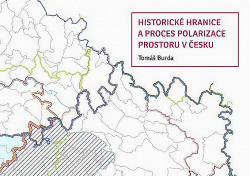 Historické hranice a proces polarizace prostoru v Česku