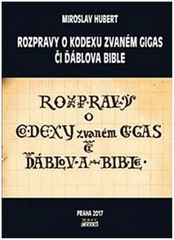 Rozpravy o kodexu zvaném gigas či ďáblova bible