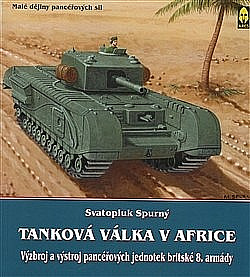 Tanková válka v Africe - Výzbroj a výstroj pancéřových jednotek britské 8. armády