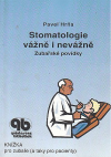 Stomatologie vážně i nevážně