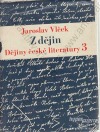 Z dějin  Dějiny české literatury III