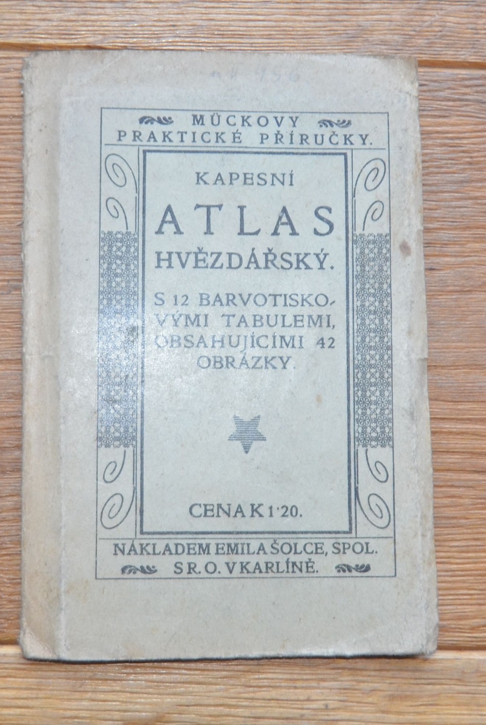 Kapesní ATLAS HVĚZDÁŘSKÝ (Muckovy praktické příručky)