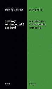 Proslovy ve francouzské akademii / Les discours a ľacadémie française