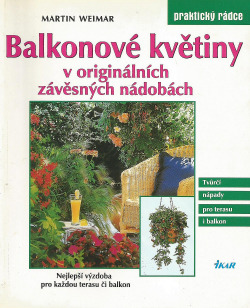 Balkonové květiny v originálních závěsných nádobách
