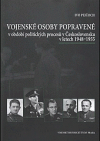 Vojenské osoby popravené v období politických procesů v Československu v letech 1948-1955