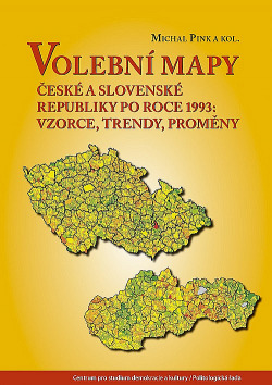 Volební mapy České a Slovenské republiky po roce 1993: vzorce, trendy, proměny