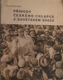 Příhody českého chlapce v Sovětském svazu