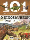 101 věcí, které bychom měli vědět o dinosaurech