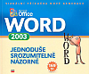 Microsoft Office Word 2003 - Jednoduše, srozumitelně, názorně