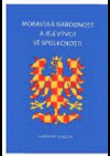 Moravská národnost a její vývoj ve společnosti