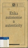 Etika autonomie a autenticity