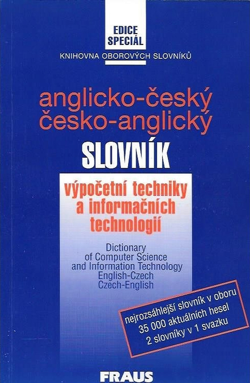 Anglicko-český, česko-anglický slovník výpočetní techniky a informačních technologií