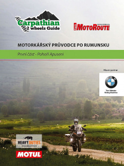 Motorkářský průvodce po Rumunsku, první část – Pohoří Apuseni