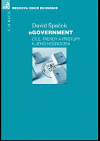 EGovernment: cíle, trendy a přístupy k jeho hodnocení.