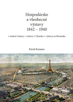 Hospodárske a všeobecné výstavy 1842-1940