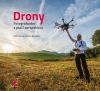 Drony - Fotografování z ptačí perspektivy