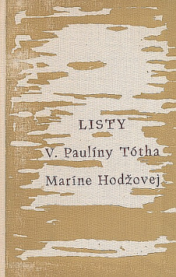 Listy Viliama Pauliny-Tótha Maríne Hodžovej