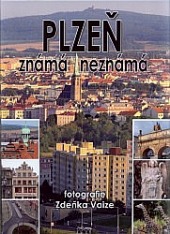 Plzeň známá a neznámá