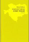 Rakouský občan Josef Pekař