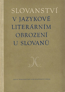 Slovanství v jazykově literárním obrození Slovanů
