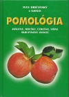 Pomológia - jablone, hrušky, čerešne, višne, škrupinové ovocie