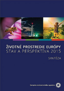 Životné prostredie Európy – stav a perspektíva 2015: Syntéza