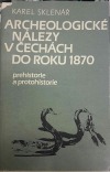 Archeologické nálezy v Čechách do roku 1870
