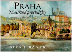 Praha, malířské procházky