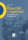 Řízení lidí v organizaci : personální rozměr managementu