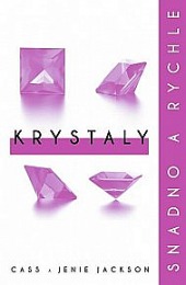 Krystaly: snadno a rychle