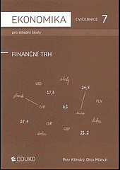 Ekonomika cvičebnice 7 pro střední školy - finanční trh