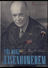 Tři roky s Eisenhowerem II. svazek