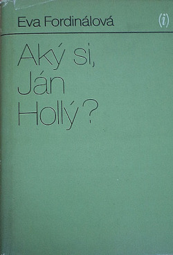 Aký si, Ján Hollý?