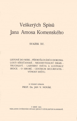 Veškeré spisy Jana Amosa Komenského XV.