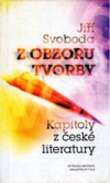 Z obzoru tvorby: Kapitoly z české literatury