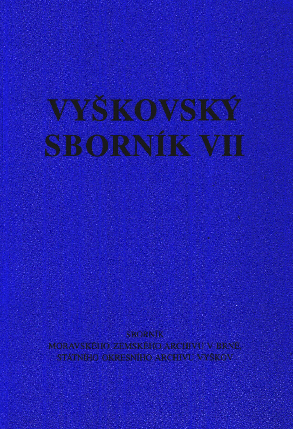 Vyškovský sborník VII.